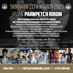 Parnpetch Rirom Seminar - 11.03.23 @ Chao Phraya Muay Thai Academy | England | United Kingdom